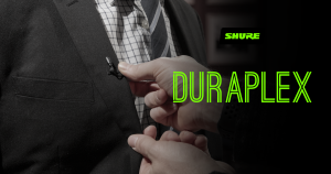 Lee más sobre el artículo NUEVO MICRÓFONO DE SOLAPA DURAPLEX CON PROTECCIÓN IP57  DE SHURE