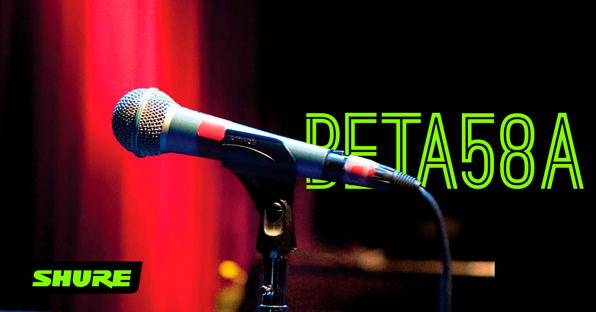 En este momento estás viendo EL BETA58A UNO DE LOS MICRÓFONOS MÁS SOLICITADOS EN GRANDES SHOWS