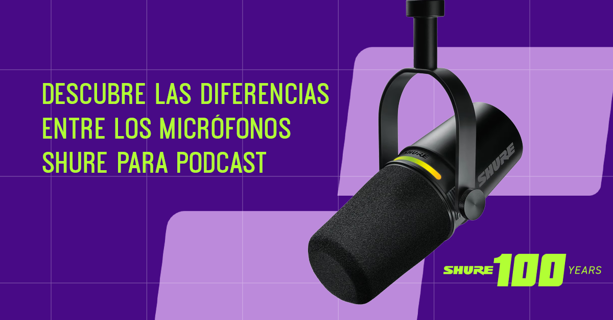 En este momento estás viendo Descubre las Diferencias entre los Micrófonos Shure para Podcast