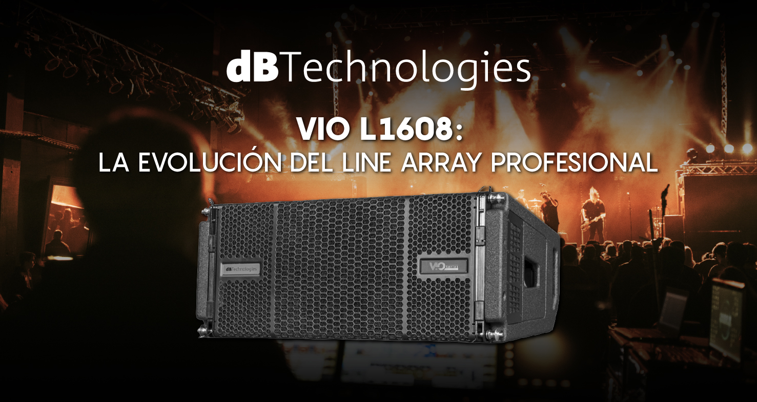 En este momento estás viendo dB Technologies VIO L1608 la evolución del line array
